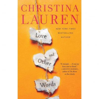Love and Other Words - Christina Lauren | LooksLikeLove UAE
